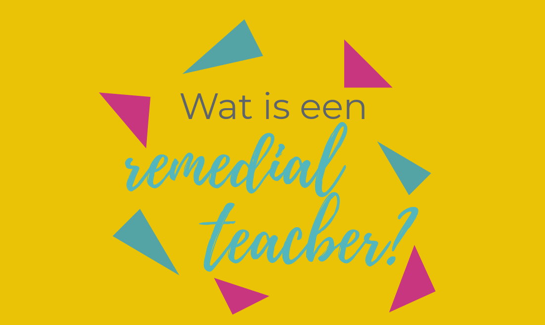 Wat is een remedial teacher?